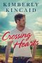 [Cross Creek 01] • Crossing Hearts